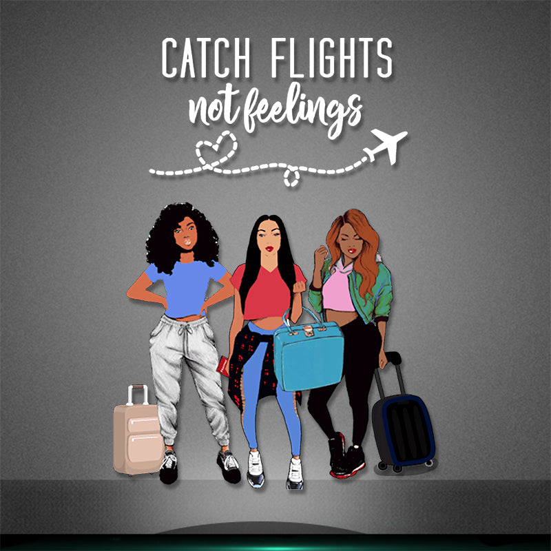 Catch Flights not Feelings Black Afro Girl Vinyl Heat Transfers