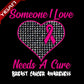 Rhinestone Transfer someone i love Breast Cancer Awareness